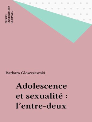 cover image of Adolescence et sexualité